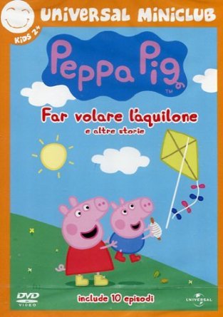 Peppa Pig - Far Volare L'aquilone E Altre Storie