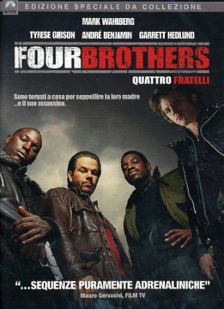 Four Brothers - Quattro Fratelli