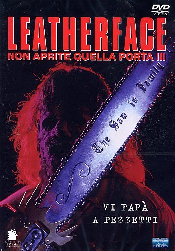 Leatherface - Non Aprite Quella Porta Iii