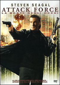 Attack Force - La Morte Negli Occhi