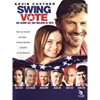 Swing Vote - Un Uomo Da 300 Milioni Di Voti