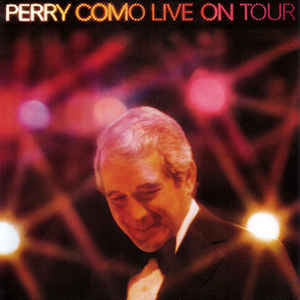 Perry Como Live On Tour