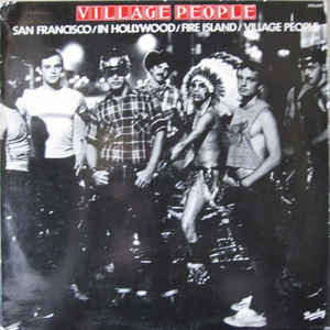 San Francisco/In Hollywood/Fire Island/Village People
