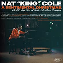 A Sentimental Christmas With Nat King Cole And Friends...