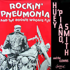 Rockin Pneumonia And The Boogie Woogie Flu