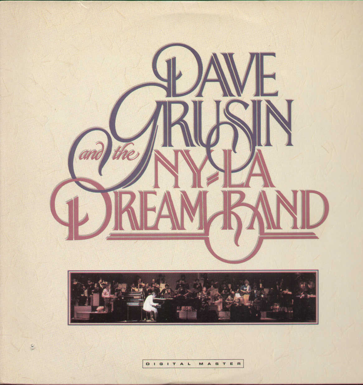 Dave Grusin And The N.Y. L.A. Dream Band