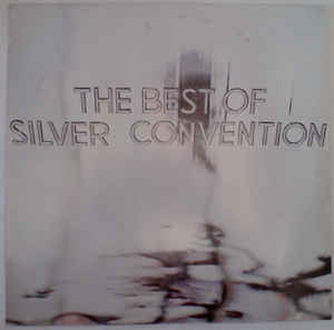 The Best Of Silver Convention
