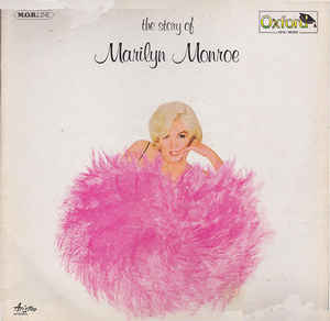 The Story Of Marilyn Monroe