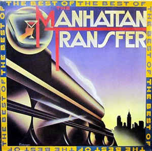 The Best Of The Manhattan Transfer