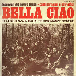 Bella Ciao La Resistenza In Italia Testimonianze Sonore
