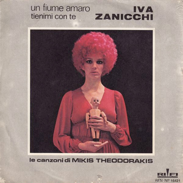 Un Fiume Amaro / Tienimi Con Te