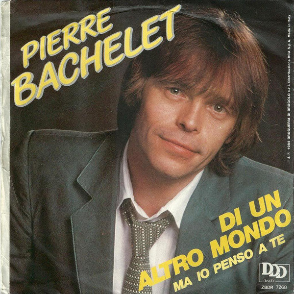 Di Un Altro Mondo / Ma Io Penso A Te