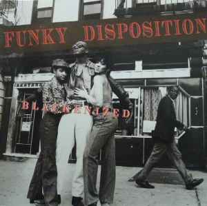 Funky Disposition Blackenized