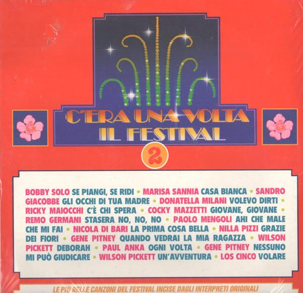 C'Era Una Volta Il Festival 2