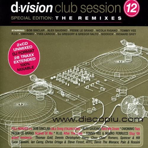 D vision Club Session 12 - Special Edition The Remixes