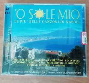 O Sole Mio Le Più Belle Canzoni Di Napoli