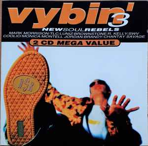 Vybin 3 - New Soul Rebels