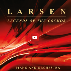 Legends of the Cosmos – Piano & Orchestra