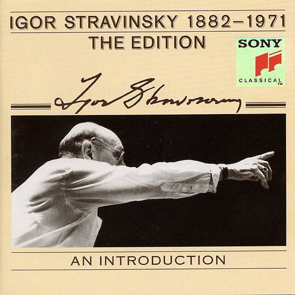 Igor Stravinsky Edition 1882- 1971 An Introduction