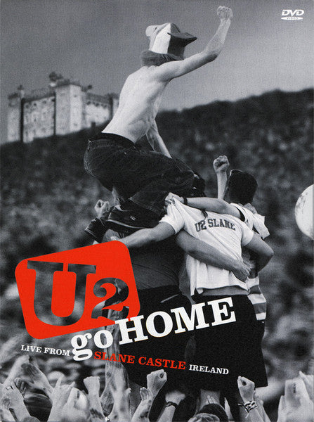 U2 Go Home Live From Slane Castle Ireland