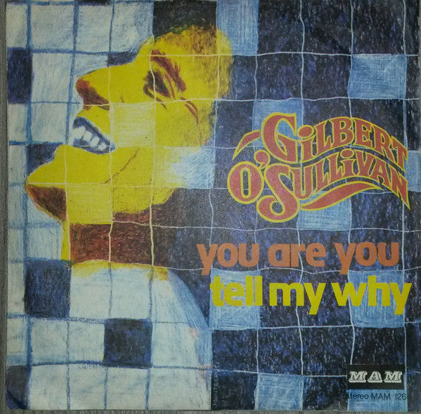 You are you / Tell my why