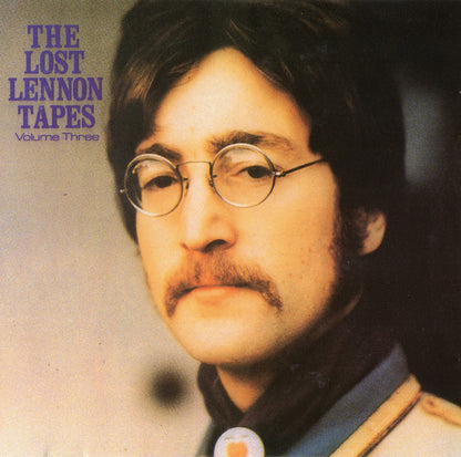 The Lost Lennon Tapes Volume Three