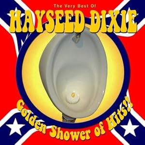 Golden Shower Of Hits The Very Best Of Hayseed Dixie
