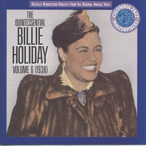 The Quintessential Billie Holiday Volume 6 - 1938
