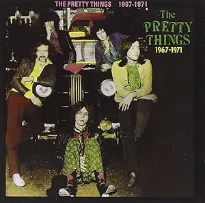 The Pretty Things 1967-1971