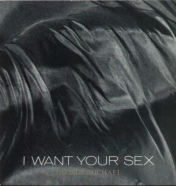 I Want Your Sex / Hard Day