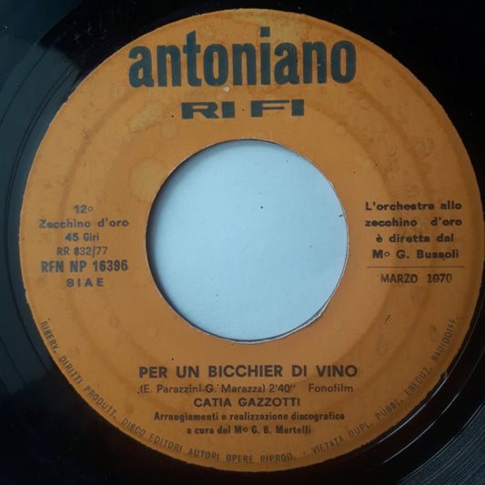 Per Un Bicchier Di Vino / La Ballata Degli Elefanti