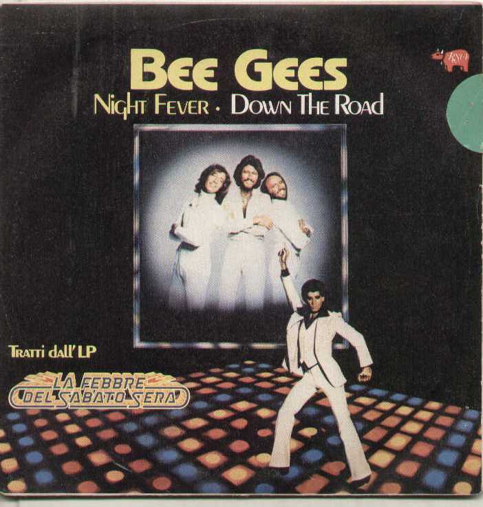 Night Fever / Down The Road