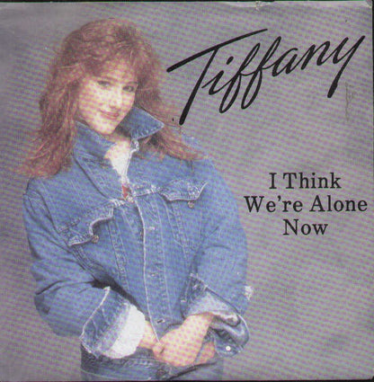 I Think We're Alone Now / No Rules