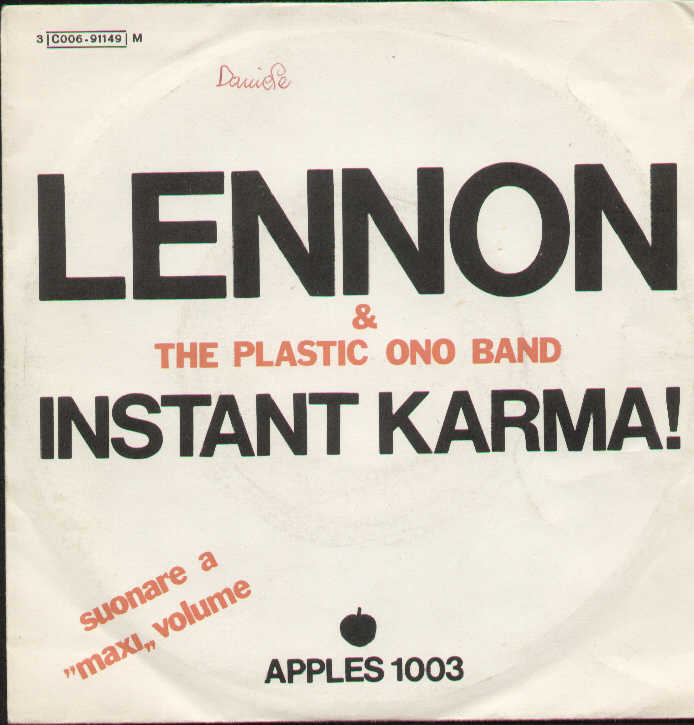 Instant Karma / Who Has Seen The Wind