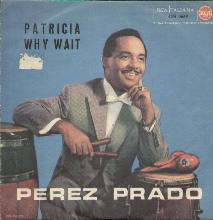 Patricia / Why Wait
