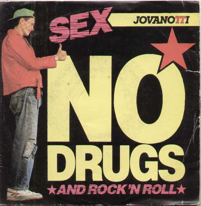Sex No Drugs And Rock'n Roll