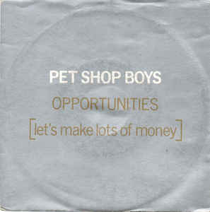 Opportunities / Was That What It Was