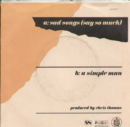 Sad Songs Say So Much / A Simple Man