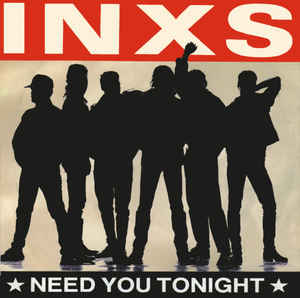 Need You Tonight / I'm Coming Home