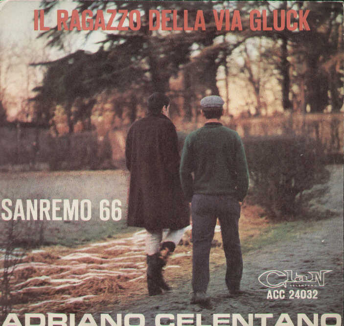 Il Ragazzo Della Via Gluck / Chi Era Lui