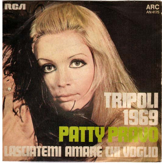 Tripoli 1969 / Lasciatemi Amare Chi Voglio