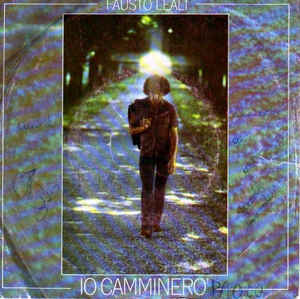 Io Camminerò / L'ultima Volta