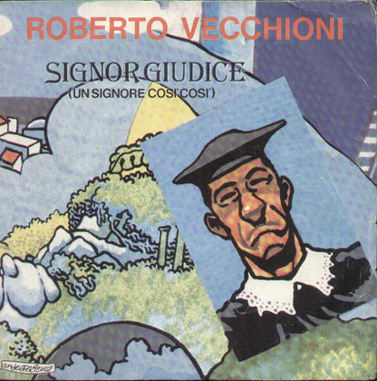 Signor Giudice Un Signore Così Così / Vorrei
