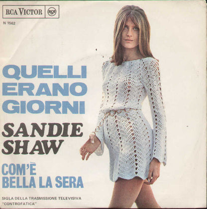 Quelli Erano Giorni / Com'e' Bella La Sera