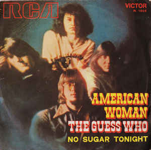 American Woman / No Sugar Tonight