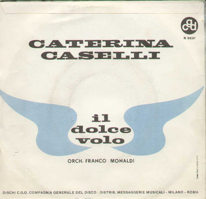 Insieme A Tè Non Ci Sto Piu / Il Dolce Volo