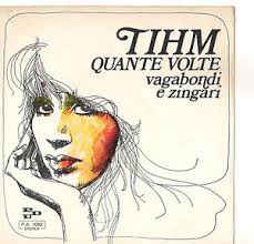 Quante Volte / Vagabondi E Zingari
