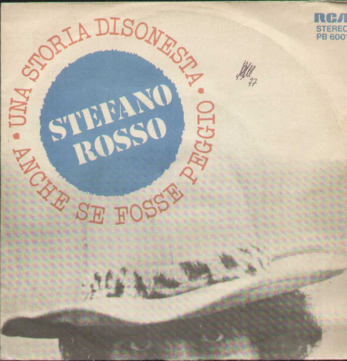 Una Storia Disonesta / Anche Se Fosse Peggio