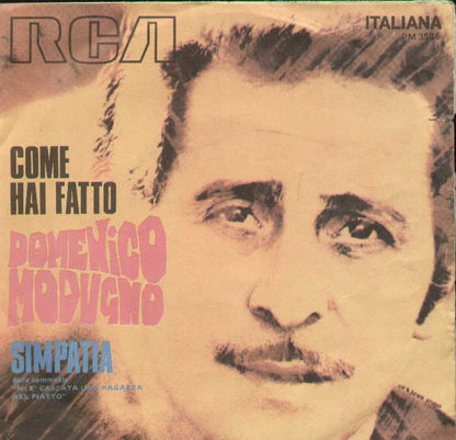 Come Hai Fatto / Simpatia