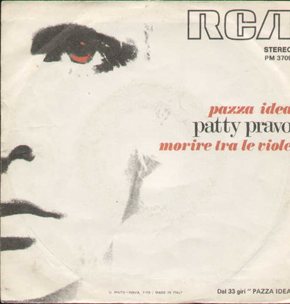 Pazza Idea / Morire Tra Le Viole